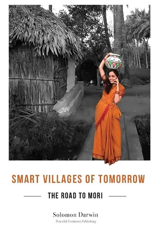 Smart Villages of Tomorrow: The Road to Mori (Paperback)