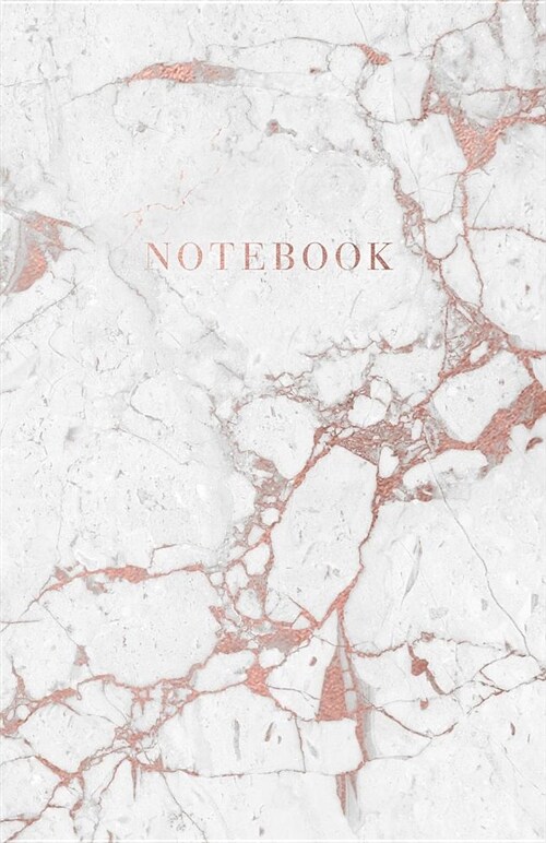 Notebook: Beautiful White and Rose Gold Marble 5.5 X 8.5 - A5 Size (Paperback)