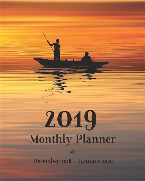 2019 Monthly Planner December 2018 - January 2020: 14 Month Calendar and Schedule Organizer │sunset Cover Appointment Book with Notes Pages and (Paperback)