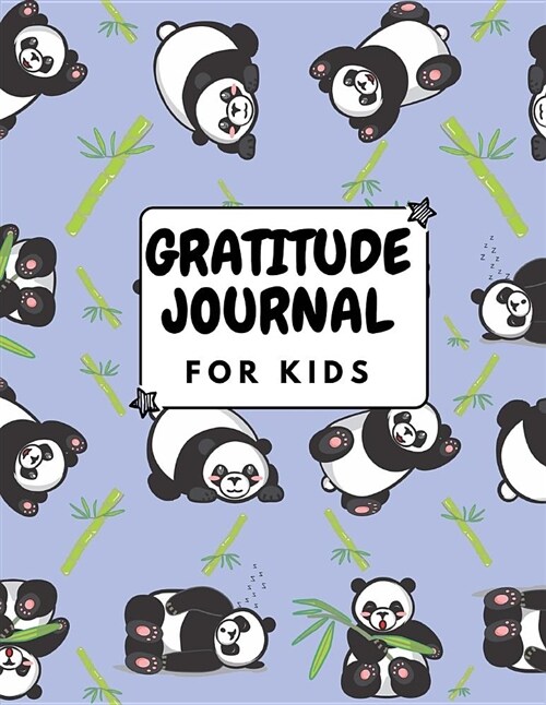 Gratitude Journal for Kids: Panda Today I Am Grateful For? Daily Prompts for Writing & Blank Pages for Drawing. Interactive Children Happiness Not (Paperback)
