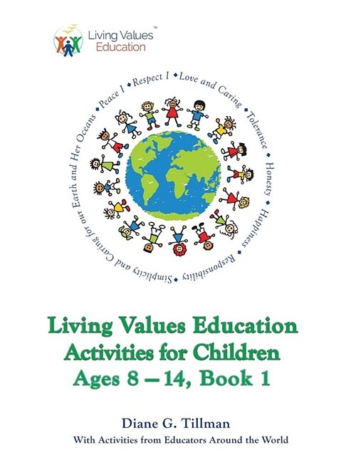 Living Values Education Activities for Children Ages 8-14, Book 1 (Paperback)