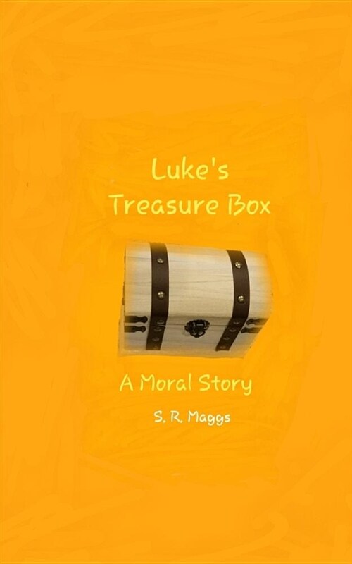 Lukes Treasure Box: A Moral Story (Paperback)