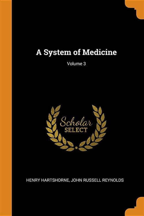 A System of Medicine; Volume 3 (Paperback)