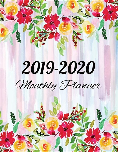 2019-2020 Monthly Planner: 2019-2020 Yearly Planner and 24 Months Calendar Planner with Journal Page - Floral Design (Paperback)