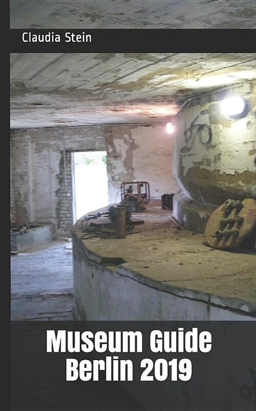 Museum Guide Berlin 2019 (Paperback)