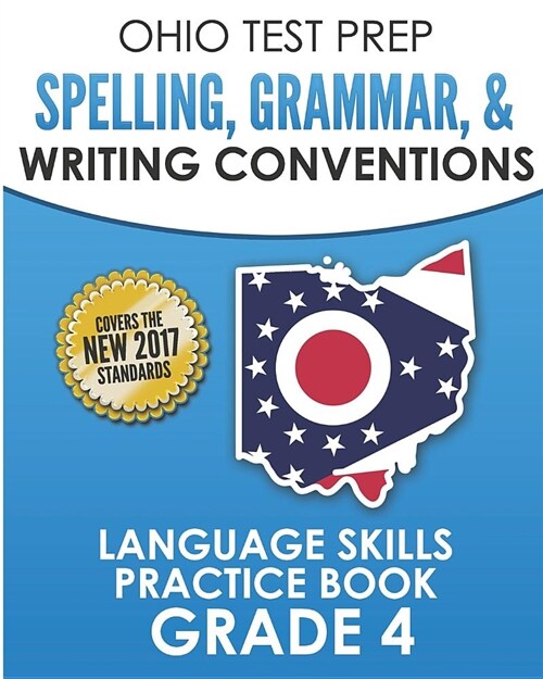Ohio Test Prep Spelling, Grammar, & Writing Conventions Grade 4: Language Skills Practice Book (Paperback)