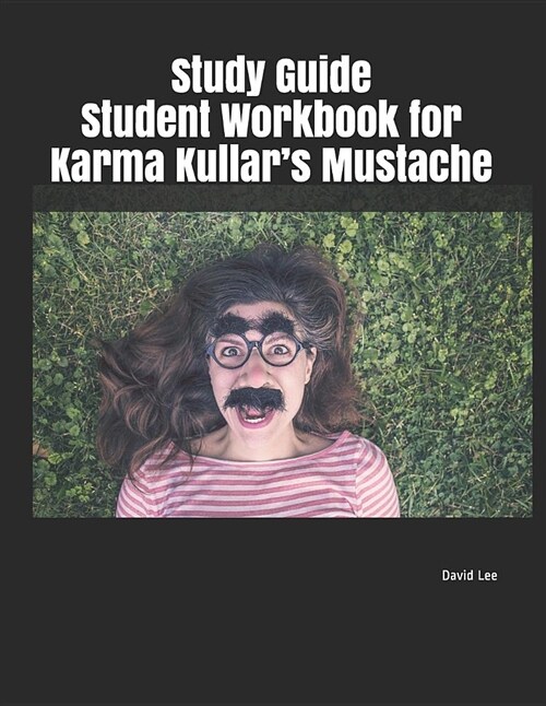 Study Guide Student Workbook for Karma Kullar (Paperback)