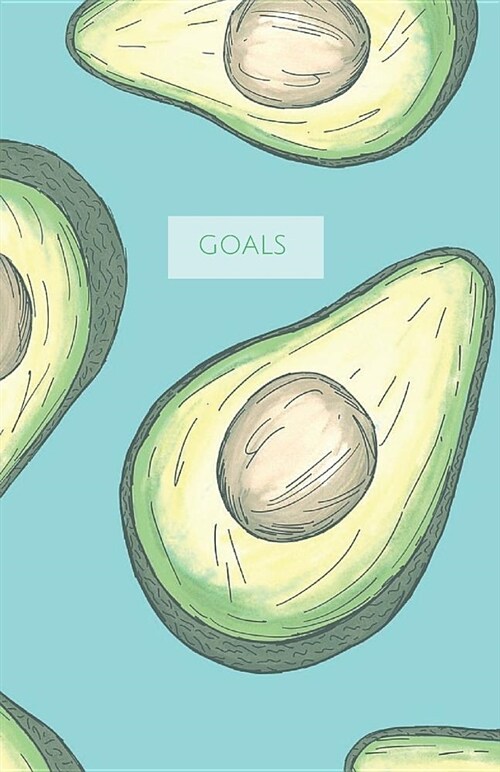 Goals: Daily Goal Setting Journal for Productivity and List Accomplishment Avocado on Aqua (Paperback)