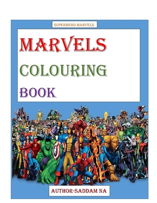 Marvels Colouring Book: Superhero Marvels (Paperback)