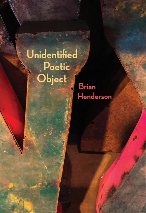 Unidentified Poetic Object (Paperback)