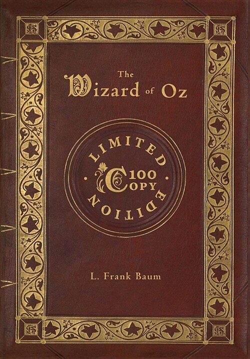 The Wizard of Oz (100 Copy Limited Edition) (Hardcover)