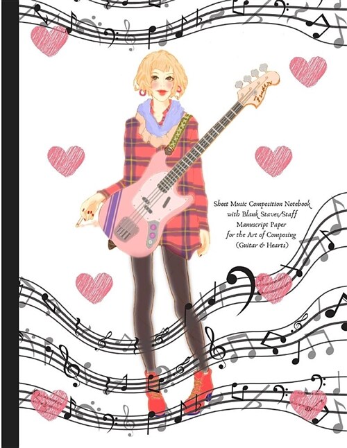 Sheet Music Composition Notebook with Blank Staves / Staff Manuscript Paper for the Art of Composing (Guitar & Hearts): Twelve Plain Horizontal Lines (Paperback)