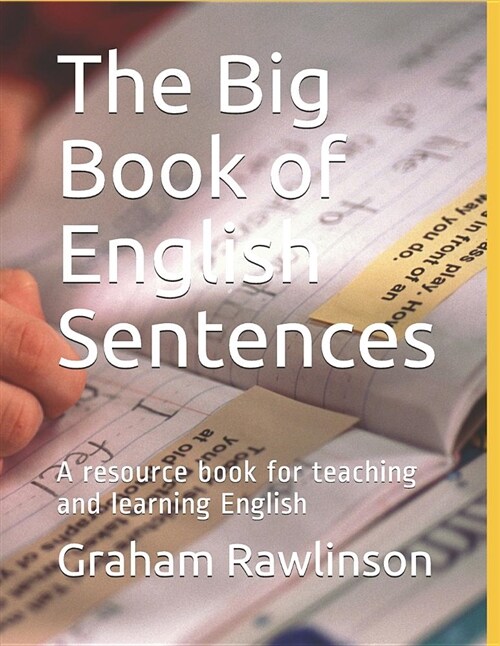 The Big Book of English Sentences: A Resource Book for Teaching and Learning English (Paperback)