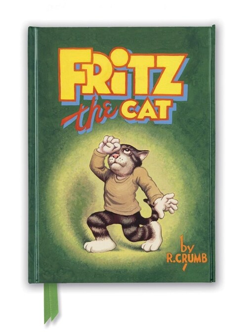 R. Crumb: Fritz the Cat (Foiled Journal) (Notebook / Blank book, New ed)
