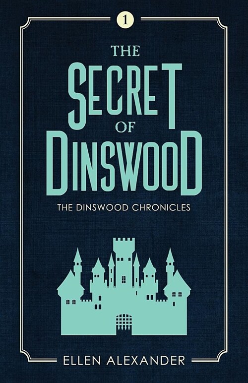 The Secret of Dinswood (Paperback)