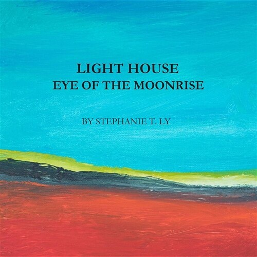 Light House - Eye of the Moonrise (Paperback)