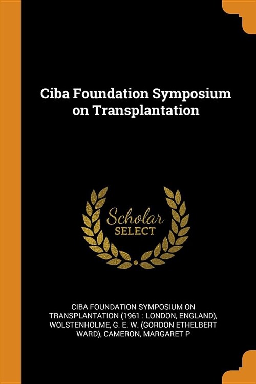 CIBA Foundation Symposium on Transplantation (Paperback)