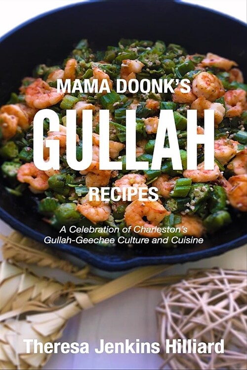 Mama Doonks Gullah Recipes (Paperback)