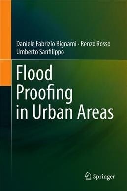 Flood Proofing in Urban Areas (Hardcover, 2019)