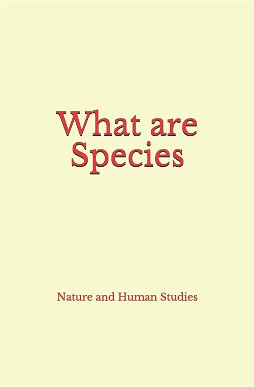 What Are Species (Paperback)