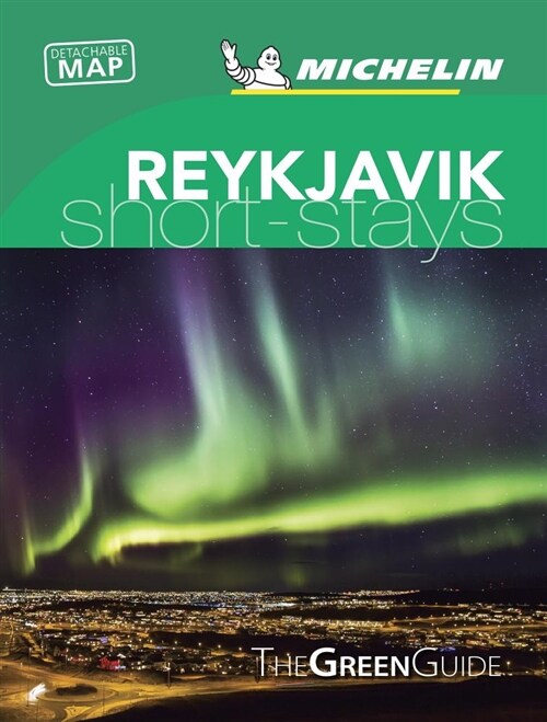 Michelin Green Guide Short Stays Reykjavik: Travel Guide (Paperback)