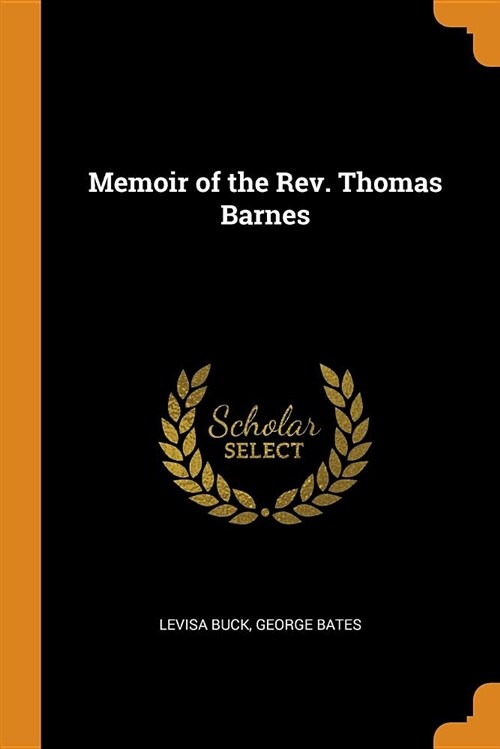 Memoir of the Rev. Thomas Barnes (Paperback)