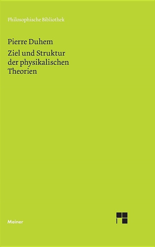 Ziel Und Struktur Der Physikalischen Theorien (Hardcover)