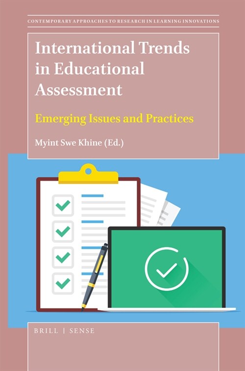 International Trends in Educational Assessment: Emerging Issues and Practices (Paperback)