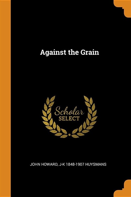 Against the Grain (Paperback)