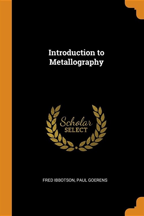 Introduction to Metallography (Paperback)