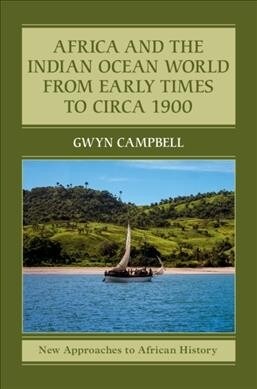 Africa and the Indian Ocean World from Early Times to Circa 1900 (Hardcover)