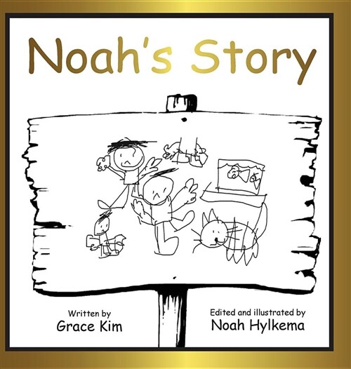 Noahs Story (Hardcover)