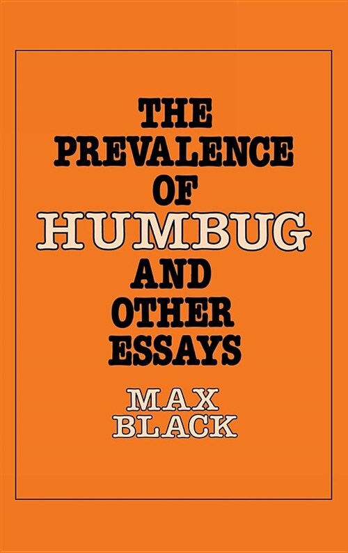 The Prevalence of Humbug and Other Essays (Hardcover)