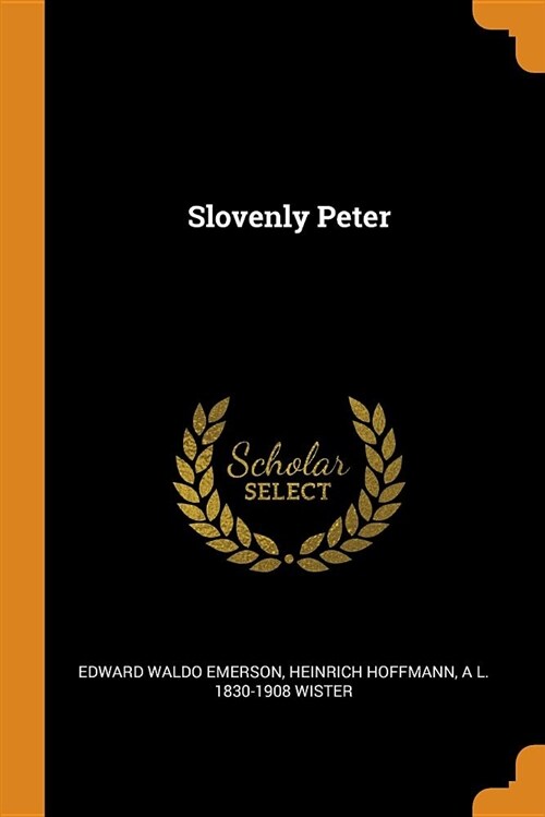 Slovenly Peter (Paperback)