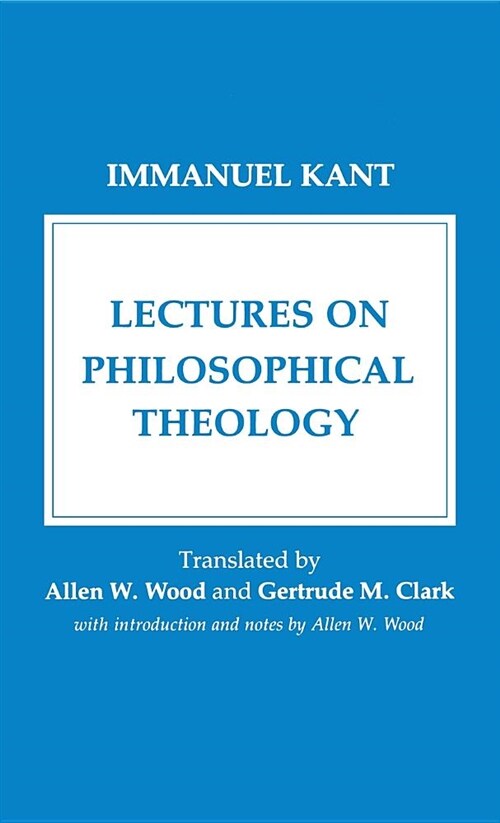 Lectures on Philosophical Theology (Hardcover)