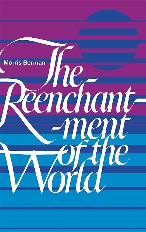 The Reenchantment of the World (Hardcover)