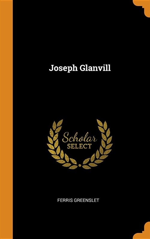 Joseph Glanvill (Hardcover)
