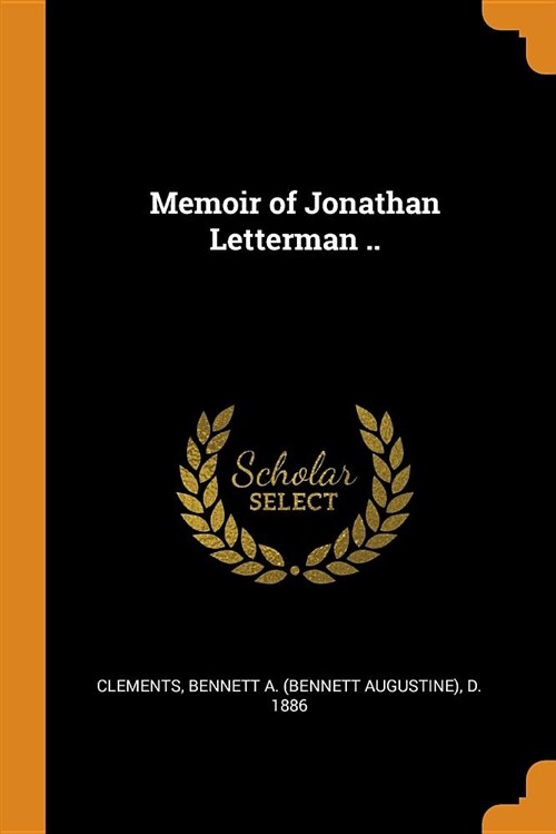 Memoir of Jonathan Letterman .. (Paperback)