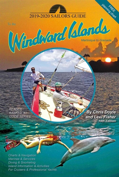 The 2019-2020 Sailors Guide to the Windward Islands (Spiral, 19, 2019-2020)