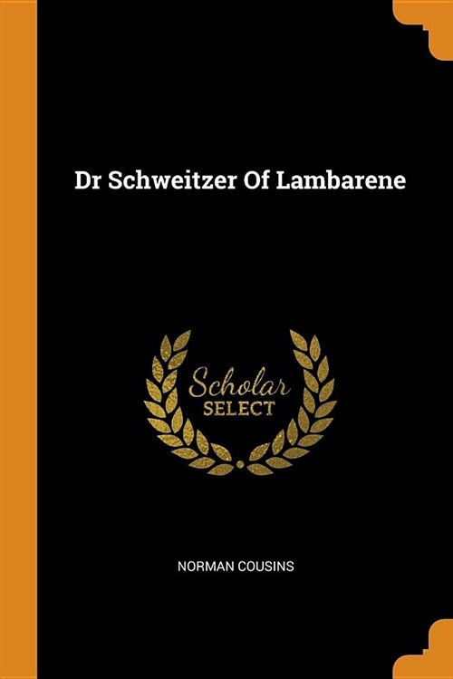 Dr Schweitzer of Lambarene (Paperback)