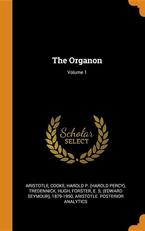 The Organon; Volume 1 (Hardcover)