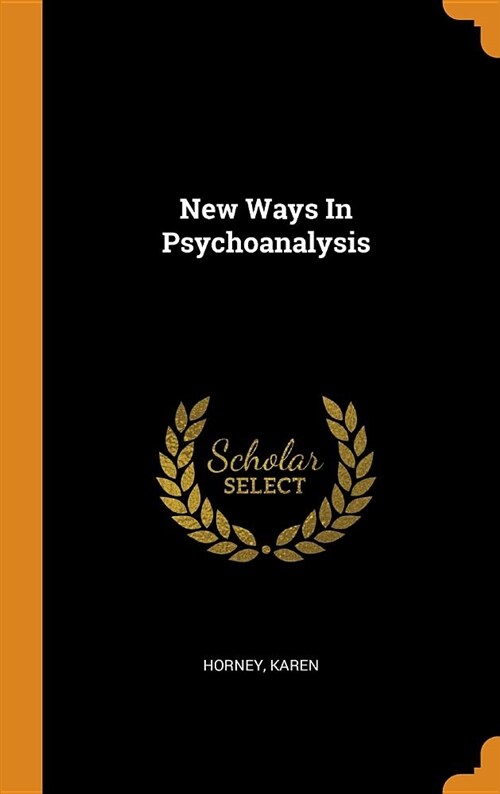 New Ways in Psychoanalysis (Hardcover)