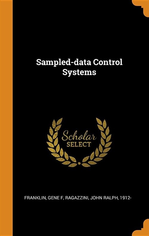 Sampled-Data Control Systems (Hardcover)