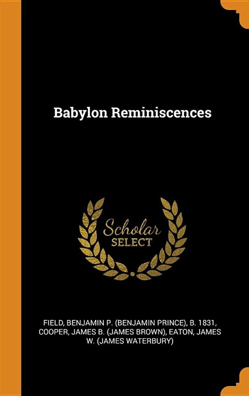 Babylon Reminiscences (Hardcover)