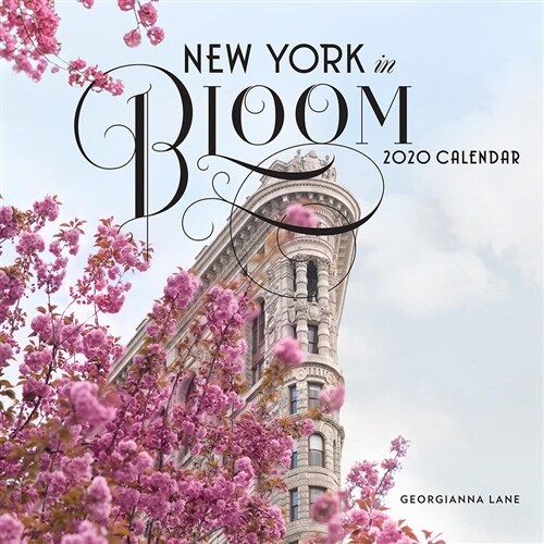 New York in Bloom 2020 Wall Calendar (Wall)