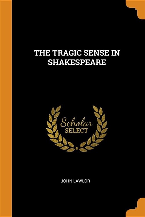 The Tragic Sense in Shakespeare (Paperback)