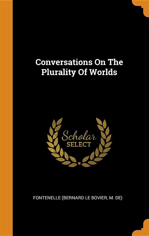 Conversations on the Plurality of Worlds (Hardcover)