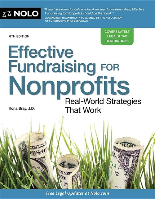 Effective Fundraising for Nonprofits: Real-World Strategies That Work (Paperback)