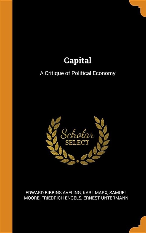 Capital: A Critique of Political Economy (Hardcover)