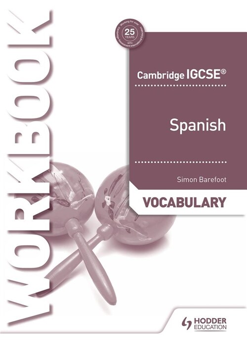 Cambridge IGCSE™ Spanish Vocabulary Workbook (Paperback)